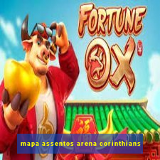 mapa assentos arena corinthians